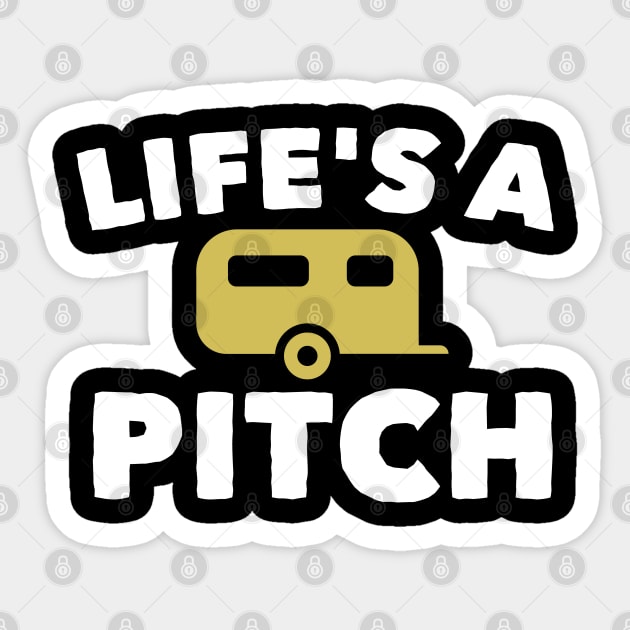 Caravan - Lifes A Pitch Sticker by Kudostees